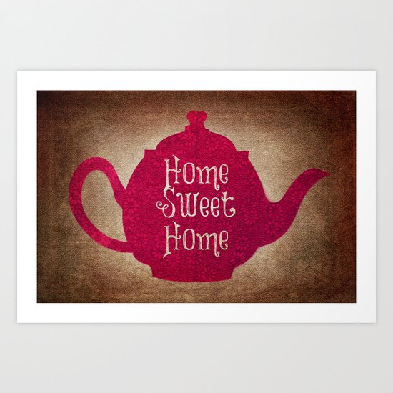 Home Sweet Home Art Print