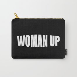 Woman up funny woman power saying Carry-All Pouch