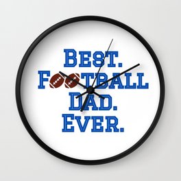 Best Football Dad Wall Clock