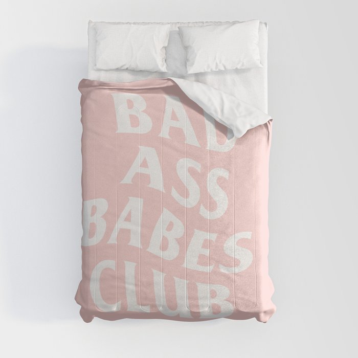 bad ass babes club Comforter