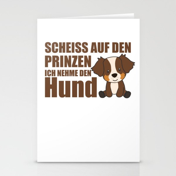 I Don't Need The Prince Take Sheperd Dog Stationery Cards