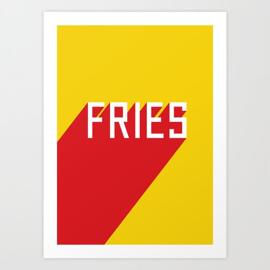 Fries Art Print