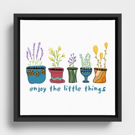 Enjoy the Little Things Framed Canvas