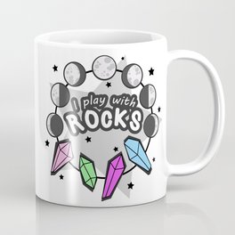 I Play with Rocks Coffee Mug