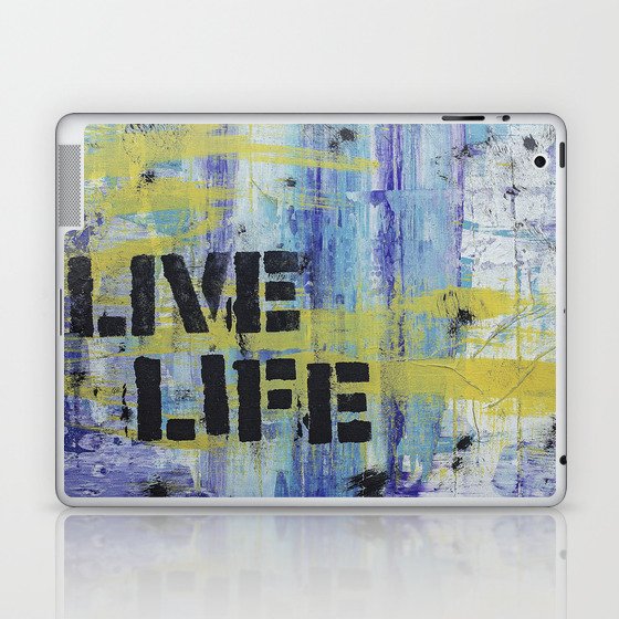 Live Life Laptop & iPad Skin