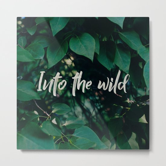 Into the wild Metal Print