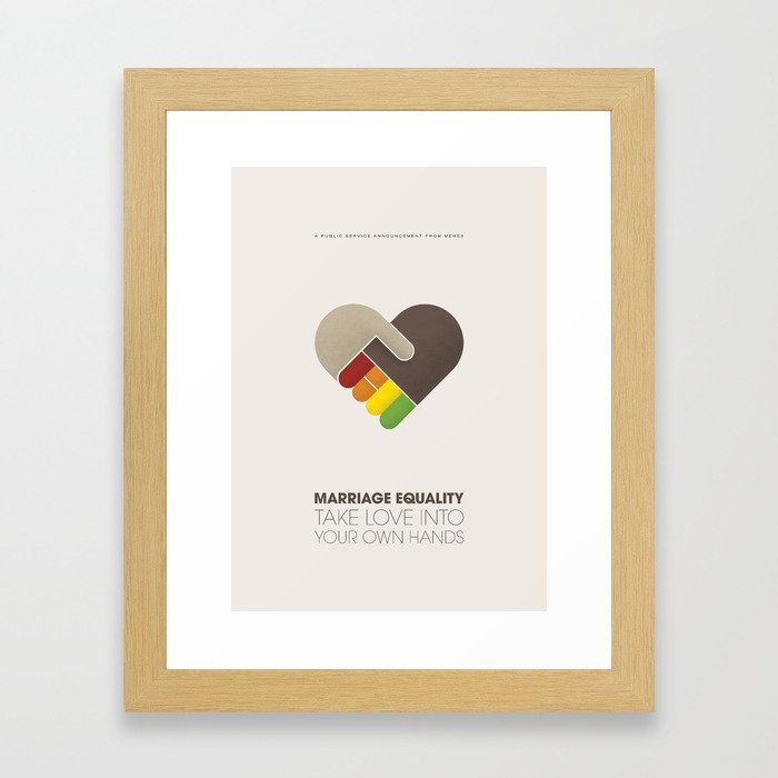 PSA Series: Marriage Equality: Take Love Into Your Own Hands Framed Art Print
