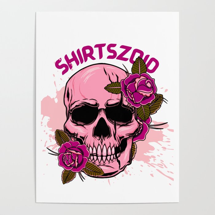 ShirtsZoid Skull Rose Edition #003 Poster