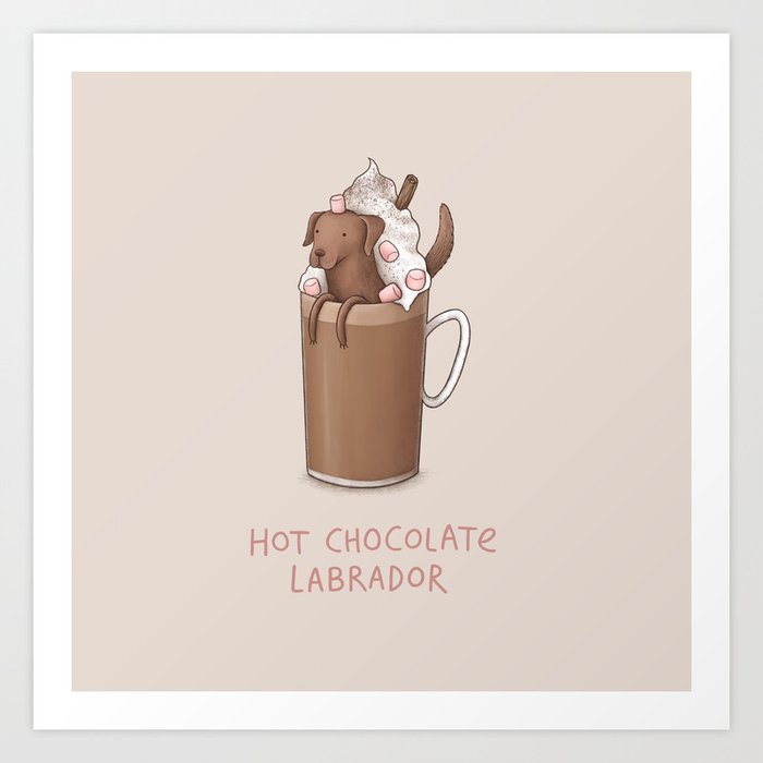 Hot Chocolate Labrador Art Print