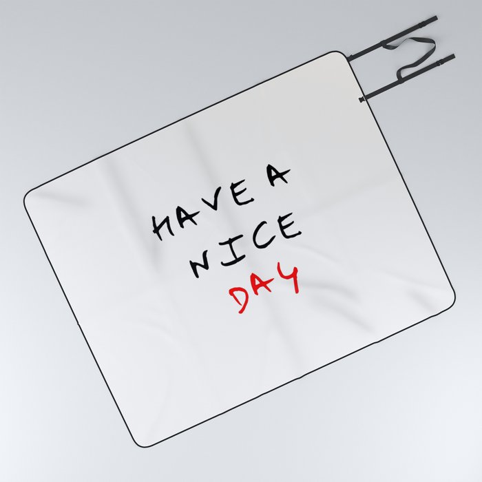 Have a nice day 4 red and black Picnic Blanket by oldking Society6