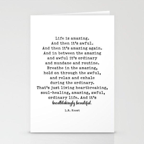 Life Is Amazing. LR Knost Quote Stationery Cards