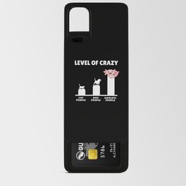 Pets Level Of Crazy Axolotl Owners Android Card Case