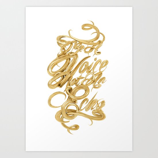 Be A Voice Not An Echo // Typography Art Print