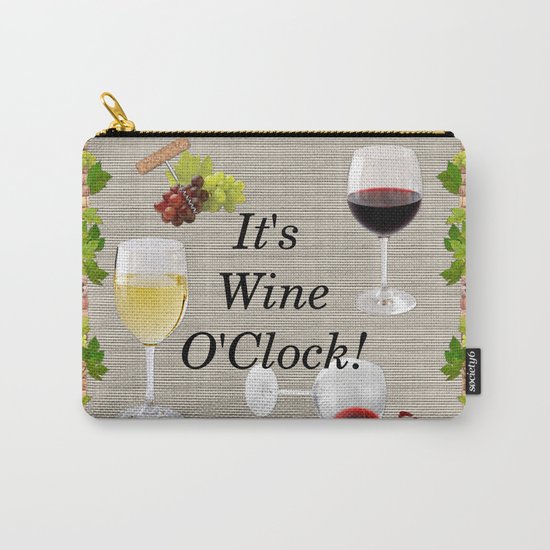 It's Wine O'Clock Carry-All Pouch