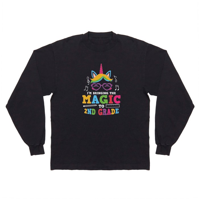 I'm Bringing The Magic To 2nd Grade Long Sleeve T Shirt