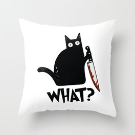 Cat What? Murderous Black Cat With Knife Throw Pillow