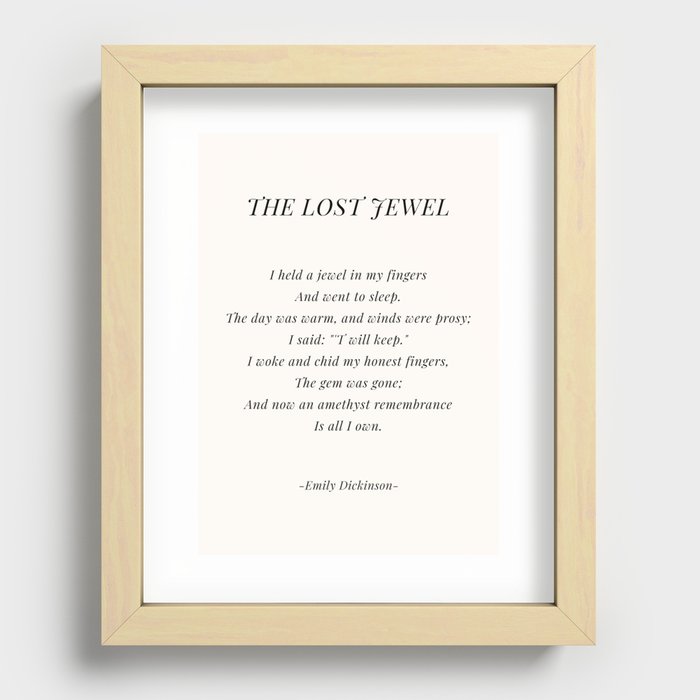 The Lost Jewel by Emily Dickinson  Recessed Framed Print