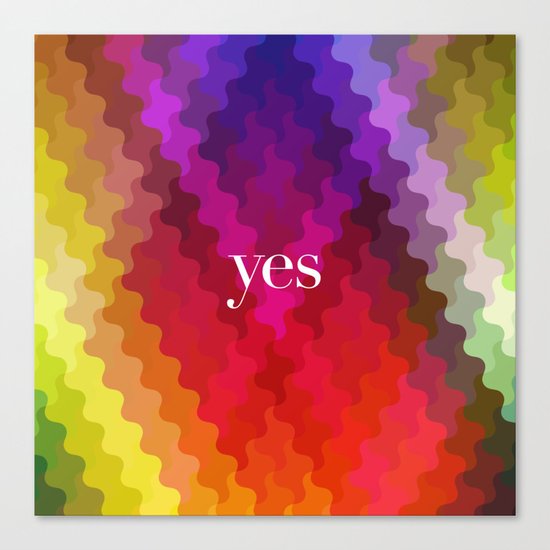 Yes Canvas Print