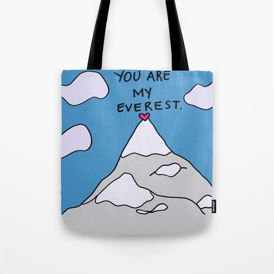 You Are My Everest Tote Bag