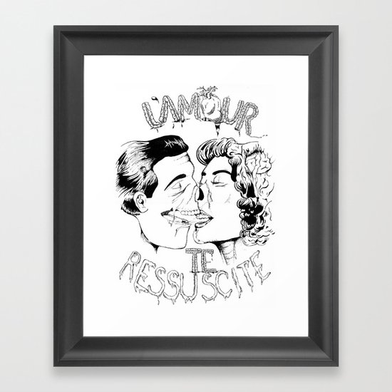 L'amour te ressuscite Framed Art Print
