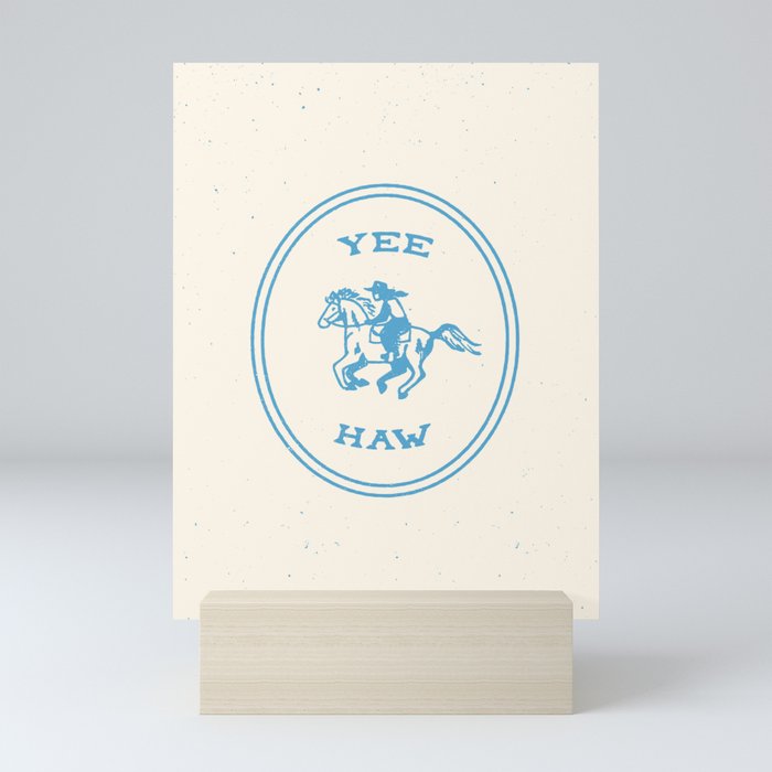 Yee Haw in Blue Mini Art Print