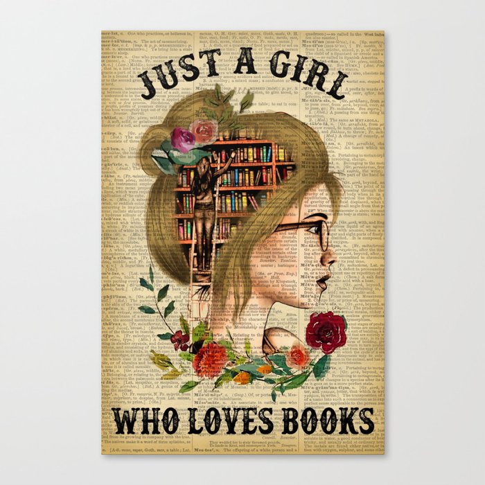 Just A Girl Who Loves Books Canvas Print