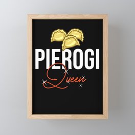 Pierogi Queen Polish Recipes Dough Maker Poland Framed Mini Art Print