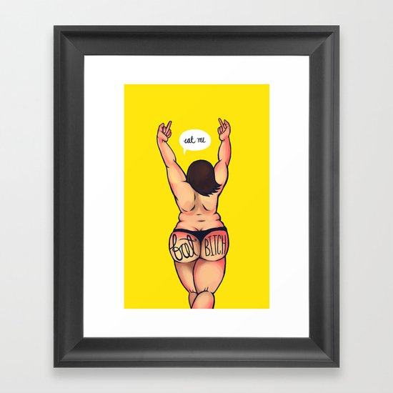 Fat Bitch Framed Art Print