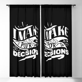 I Make Pour Decisions Funny Wine Blackout Curtain