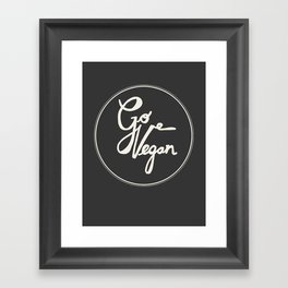 Go Vegan Grey Framed Art Print