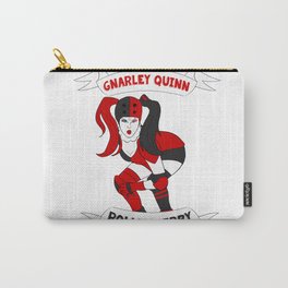 Gnarley Quinn Carry-All Pouch