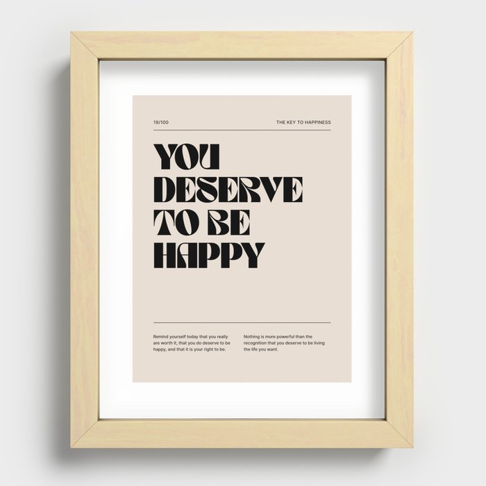 You Deserve To Be Happy Recessed Framed Print