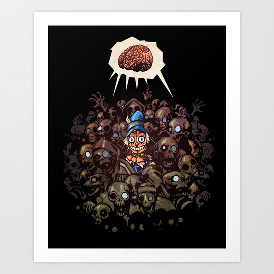 More BRAINS for OZ Art Print