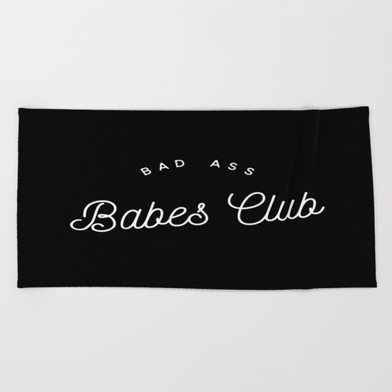 BAD ASS BABES CLUB B&W Beach Towel
