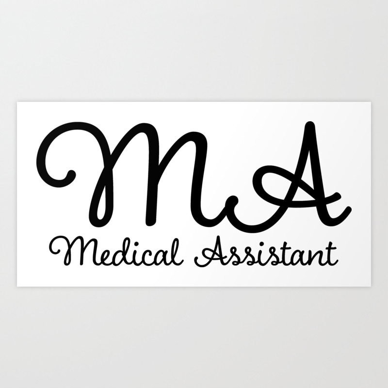 Medical Assistant Art Print By Megnance Society6