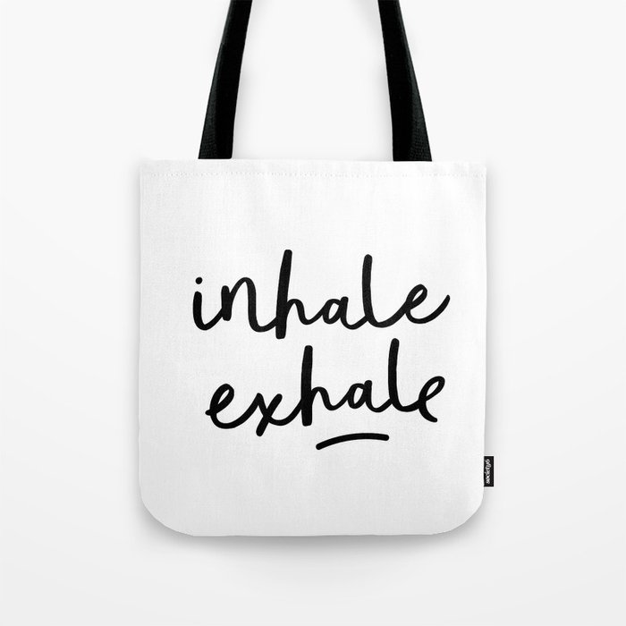 Inhale Exhale black and white contemporary minimalism typography print home wall decor bedroom Tote Bag