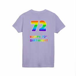 [ Thumbnail: HAPPY 72ND BIRTHDAY - Multicolored Rainbow Spectrum Gradient Kids T Shirt Kids T-Shirt ]