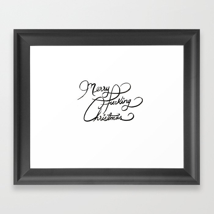 Merry Fucking Christmas Framed Art Print