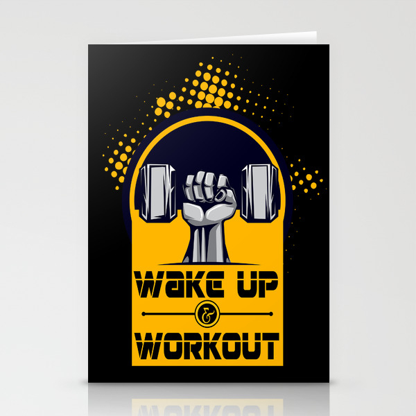 Wake Up And Workout Inspirational Motivational Quote Stationery Cards By Creativeideaz Society6