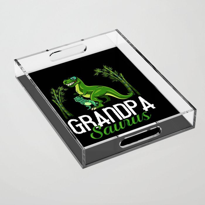 Dinosaur Grandpa Saurus Grandpasaurus Acrylic Tray