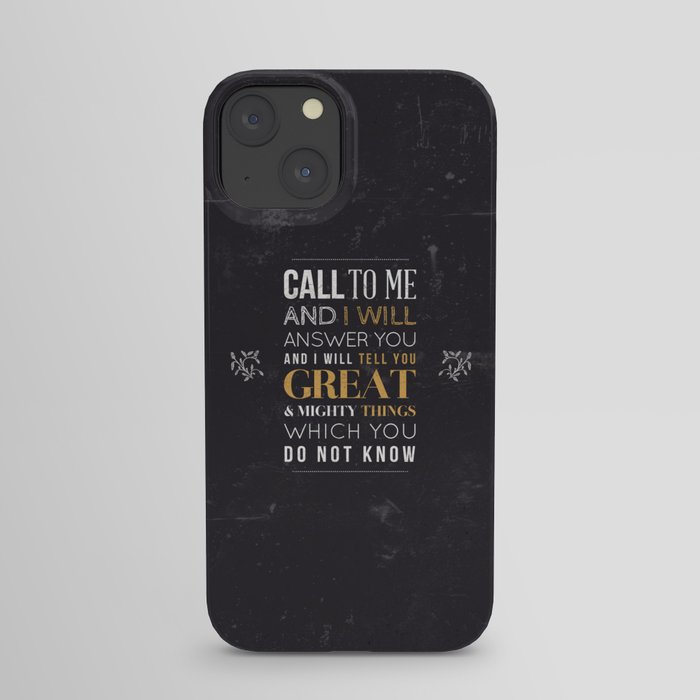 Great and Mighty Things - Jeremiah 33:3 iPhone Case