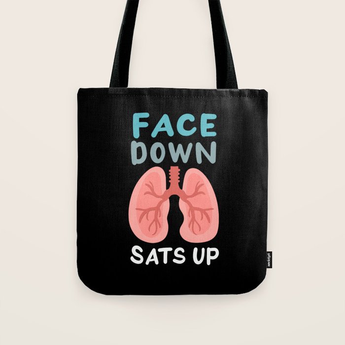 Face Down Sats Up Tote Bag