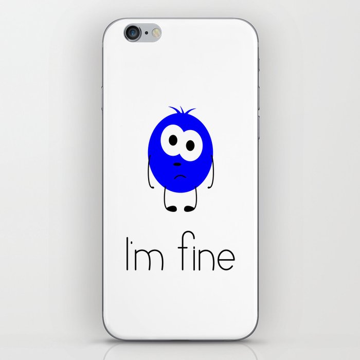 I’m fine iPhone Skin