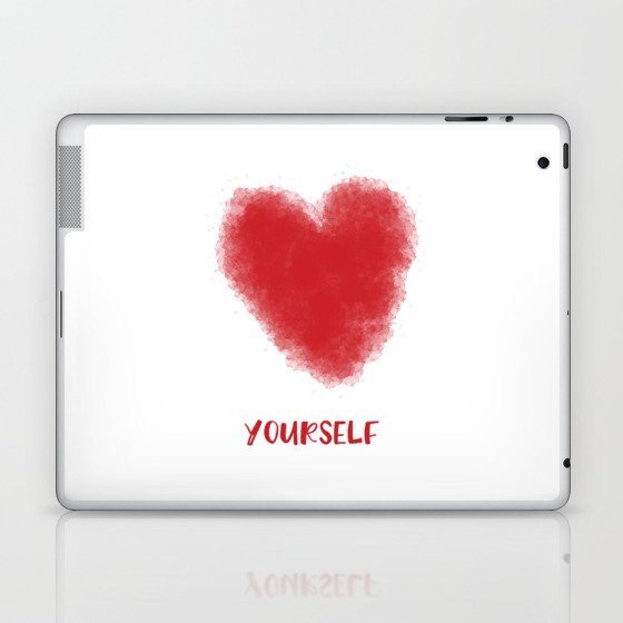 Love Yourself Laptop & iPad Skin