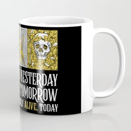 Wheel of Time - Mat Cauthon Quote - Robert Jordan - Almost Dead Yesterday Coffee Mug