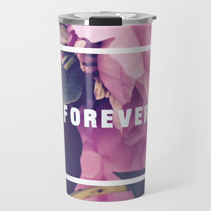 Forever Travel Mug