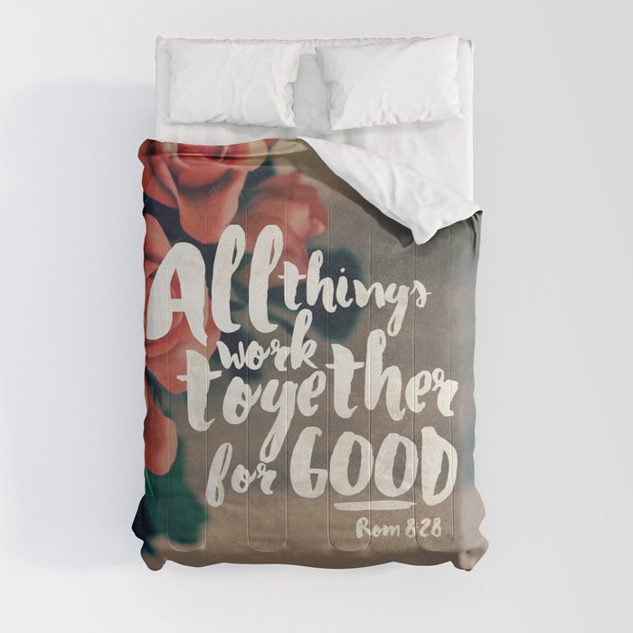 All Things Work Together For Good (Romans 8:28) Comforter