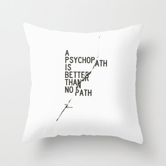 Psychopath Throw Pillow