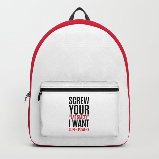 I Want Super Powers Funny Quote Backpack