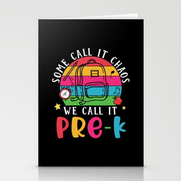 Some Call It Chaos We Call It Pre-K Stationery Cards